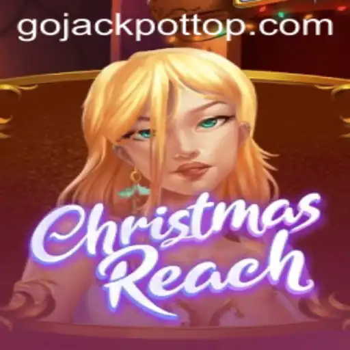 Discover the Dynamic World of ChristmasReach and Its Exciting Go Jackpot Feature