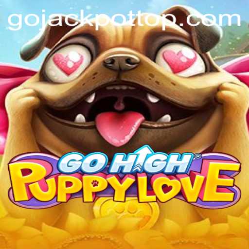 GoHighPuppyLove: Discover the Thrills of Go Jackpot