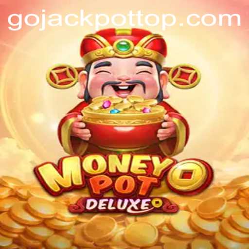 MoneyPotDELUXE: Dive Into the World of Go Jackpot