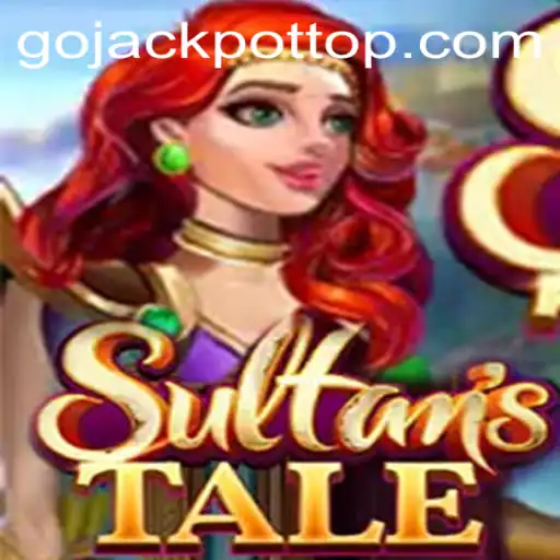 The Exciting World of Sultanstale: Unravel the Secrets of Go Jackpot