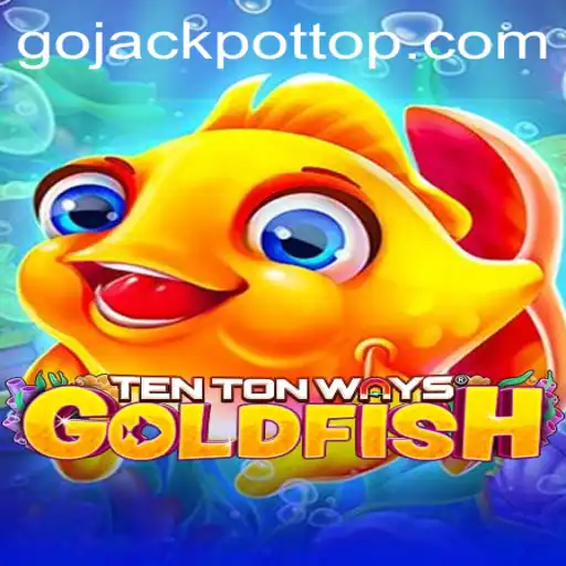 Dive into the Aquatic Adventure of TenTonWaysGoldfish and Unleash the Go Jackpot